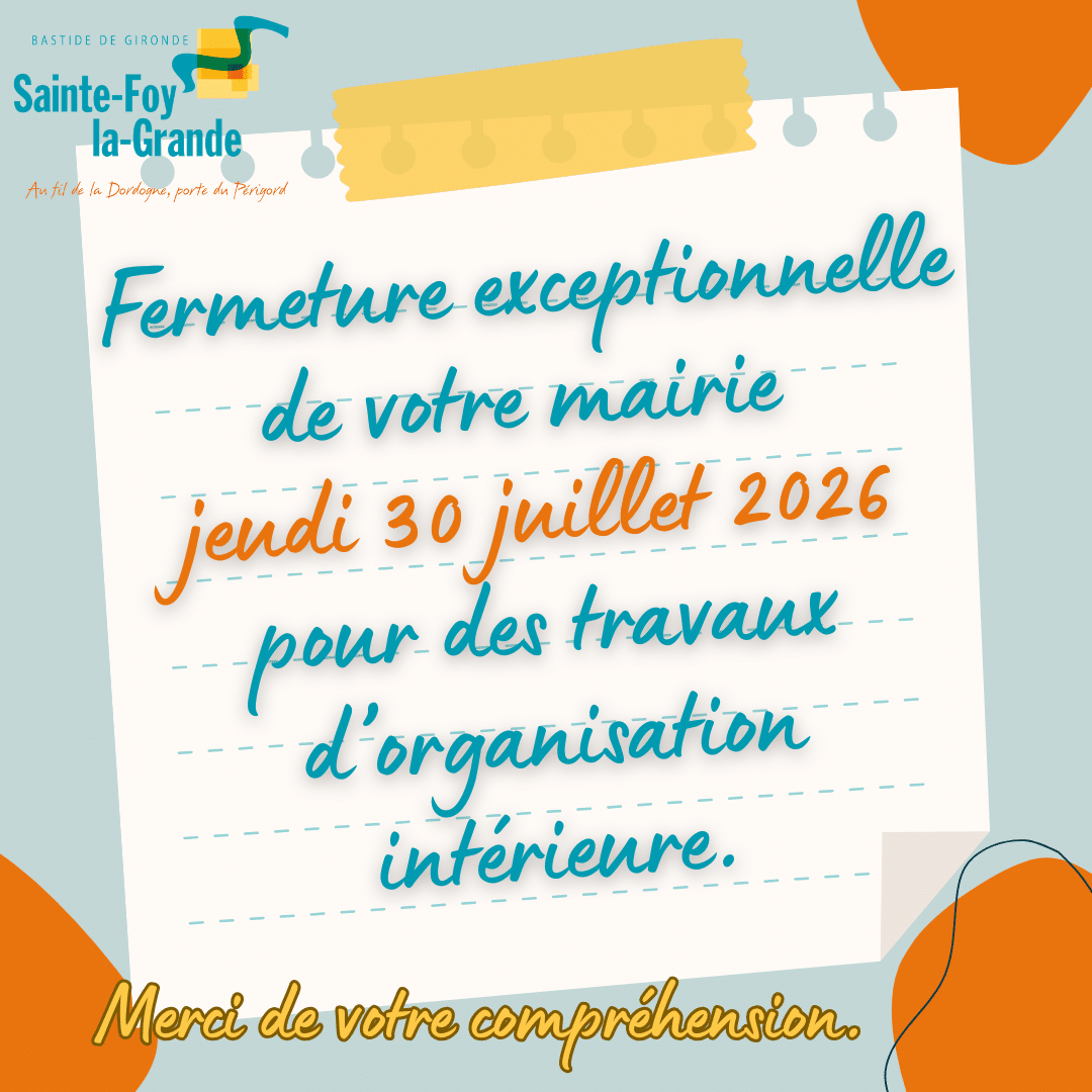 fermeture exceptionnelle 30.07.26